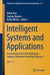 Intelligent Systems and Applications: Proceedings of the 2018 Intelligent Systems Conference (Intellisys) Volume 1 by Kohei Arai