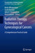 Radiation Therapy Techniques for Gynecological Cancers: A Comprehensive Practical Guide by Kevin Albuquerque