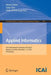 Applied Informatics: First International Conference, Icai 2018, Bogotá, Colombia, November 1-3, 2018, Proceedings by Hector Florez