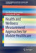 Health and Wellness Measurement Approaches for Mobile Healthcare by Gita Khalili Moghaddam
