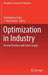 Optimization in Industry: Present Practices and Future Scopes by Shubhabrata Datta