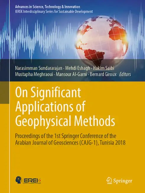 On Significant Applications of Geophysical Methods: Proceedings of the 1st Springer Conference of the Arabian Journal of Geosciences (Cajg-1), Tunisia by Narasimman Sundararajan