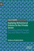 Applying Behavioural Science to the Private Sector: Decoding What People Say and What They Do by Helena Rubinstein