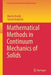 Mathematical Methods in Continuum Mechanics of Solids by Martin Kruzík