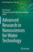 Advanced Research in Nanosciences for Water Technology by Ram Prasad
