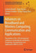 Advances on Broadband and Wireless Computing, Communication and Applications: Proceedings of the 13th International Conference on Broadband and Wirele by Leonard Barolli