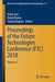 Proceedings of the Future Technologies Conference (Ftc) 2018: Volume 2 by Kohei Arai