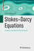Stokes-Darcy Equations: Analytic and Numerical Analysis by Ulrich Wilbrandt