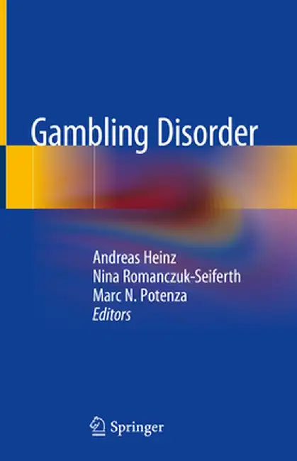 Gambling Disorder by Andreas Heinz