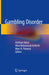 Gambling Disorder by Andreas Heinz