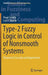 Type-2 Fuzzy Logic in Control of Nonsmooth Systems: Theoretical Concepts and Applications by Oscar Castillo