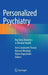 Personalized Psychiatry: Big Data Analytics in Mental Health by Ives Cavalcante Passos
