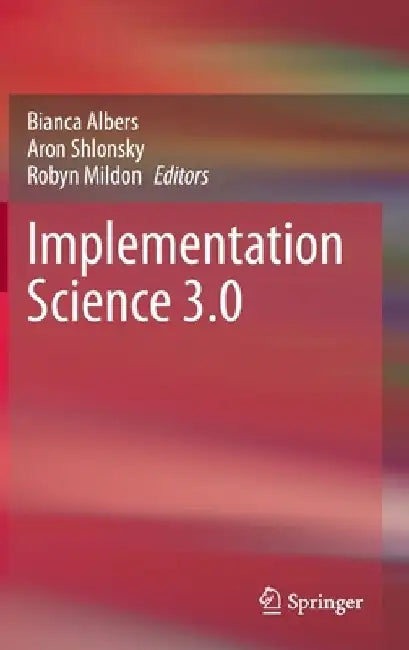 Effective Implementation Science by Robyn Mildon