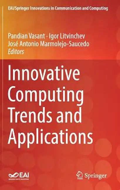 Innovative Computing Trends and Applications by Pandian Vasant