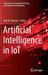 Artificial Intelligence in Iot by Fadi Al-Turjman
