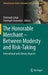 The Honorable Merchant - Between Modesty and Risk-Taking: Intercultural and Literary Aspects by Christoph Lütge