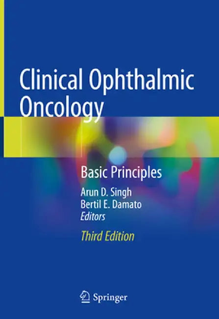 Clinical Ophthalmic Oncology: Basic Principles by Arun D. Singh