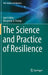 The Science and Practice of Resilience by Igor Linkov