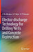 Electro-Discharge Technology for Drilling Wells and Concrete Destruction by V. Ya Ushakov