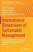 International Dimensions of Sustainable Management: Latest Perspectives from Corporate Governance, Responsible Finance and Csr by René Schmidpeter