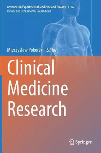 Clinical Medicine Research by Mieczyslaw Pokorski