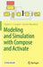 Modeling and Simulation with Compose and Activate by Stephen L. Campbell