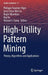 High-Utility Pattern Mining: Theory, Algorithms and Applications by Philippe Fournier-Viger