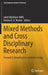 Mixed Methods and Cross Disciplinary Research: Towards Cultivating Eco-Systemic Living by Janet McIntyre-Mills