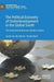 The Political Economy of Underdevelopment in the Global South: The Government-Business-Media Complex by Justin Van Der Merwe