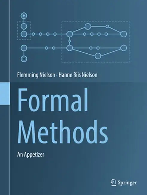Formal Methods: An Appetizer by Flemming Nielson