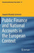 Public Finance and National Accounts in the European Context by Joaquim Miranda Sarmento