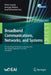 Broadband Communications, Networks, and Systems: 9th International Eai Conference, Broadnets 2018, Faro, Portugal, September 19-20, 2018, Proceedings by Victor Sucasas
