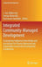 Integrated Community-Managed Development: Strategizing Indigenous Knowledge and Institutions for Poverty Reduction and Sustainable Community Developme by L. Jan Slikkerveer