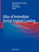 Atlas of Immediate Dental Implant Loading by Miguel Peñarrocha-Diago