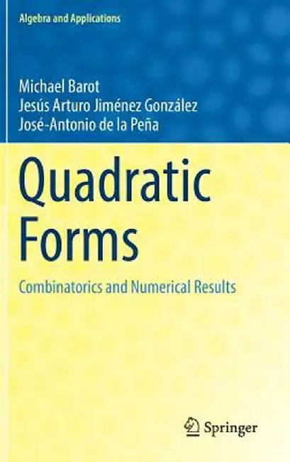 Quadratic Forms: Combinatorics and Numerical Results by Michael Barot