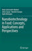 Nanobiotechnology in Food: Concepts, Applications and Perspectives by Hoda Jafarizadeh-Malmiri