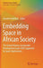 Embedding Space in African Society: The United Nations Sustainable Development Goals 2030 Supported by Space Applications by Annette Froehlich
