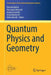 Quantum Physics and Geometry by Edoardo Ballico