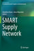 Smart Supply Network by Arkadiusz Kawa