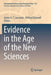 Evidence in the Age of the New Sciences by James A. T. Lancaster