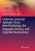 Exploring Language Aptitude: Views from Psychology, the Language Sciences, and Cognitive Neuroscience by Susanne M. Reiterer