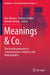 Meanings & Co.: The Interdisciplinarity of Communication, Semiotics and Multimodality by Alin Olteanu