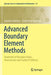 Advanced Boundary Element Methods: Treatment of Boundary Value, Transmission and Contact Problems by Joachim Gwinner