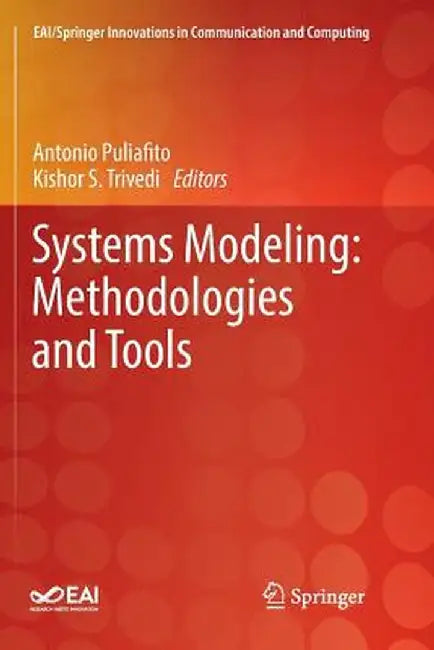 Systems Modeling: Methodologies and Tools by Antonio Puliafito