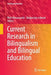 Current Research in Bilingualism and Bilingual Education by Piotr Romanowski