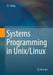 Systems Programming In Unix Linux  by Wang