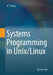 Systems Programming In Unix Linux by Wang