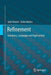 Refinement: Semantics, Languages and Applications by John Derrick