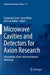 Microwave Cavities and Detectors for Axion Research: Proceedings of the 2nd International Workshop by Gianpaolo Carosi