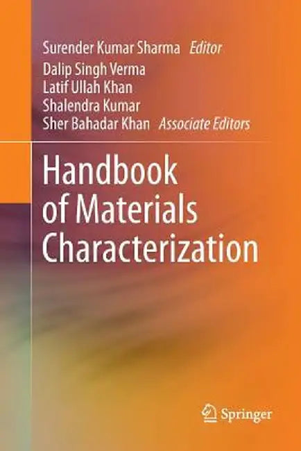 Handbook of Materials Characterization by Surender Kumar Sharma